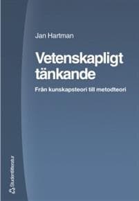 Vetenskapligt tänkande : från kunskapsteori till metodteori