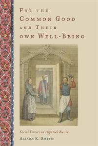 For the Common Good and Their Own Well-Being