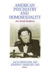 American Psychiatry and Homosexuality