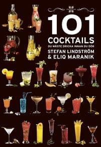 101 Cocktails du måste dricka innan du dör