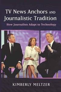 TV News Anchors and Journalistic Tradition