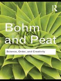 Science, Order and Creativity