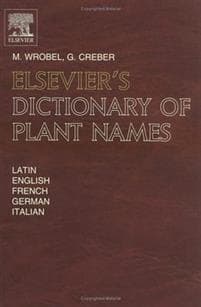 Elsevier's Dictionary of Plant Names