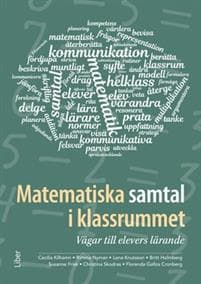 Matematiska samtal i klassrummet : vägar till elevers lärande