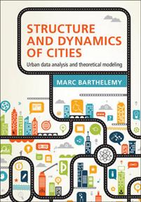 The Structure and Dynamics of Cities