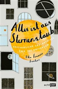 Sanders, E: Alles ist aus Sternenstaub