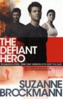 The Defiant Hero: Troubleshooters 2