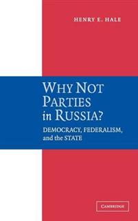 Why not Parties in Russia?