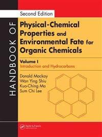 Handbook of Physical-Chemical Properties and Environmental Fate for Organic Chemicals