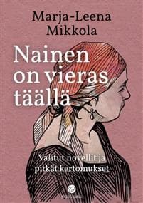 Nainen on vieras täällä