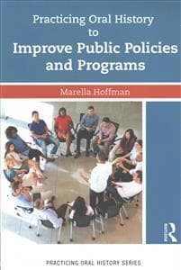 Practicing Oral History to Improve Public Policies and Programs