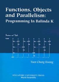 Functions, Objects And Parallelism: Programming In Balinda K