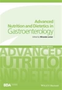 Advanced Nutrition and Dietetics in Gastroenterology