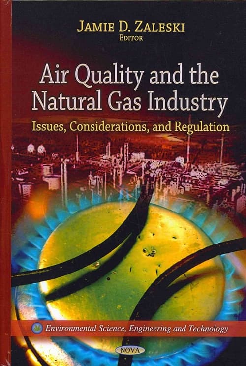 Air Qualitythe Natural Gas Industry
