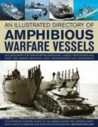 Illustrated Directory of Amphibious Warfare Vessels | Bernard Ireland