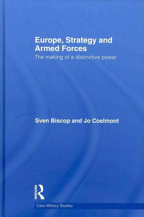 Europe, Strategy and Armed Forces