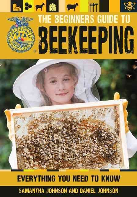 The Beginner's Guide to Beekeeping