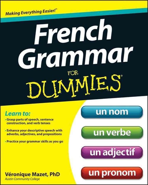 French Grammar For Dummies