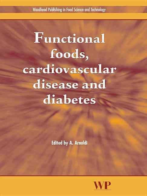 Functional Foods, Cardiovascular Disease and Diabetes