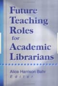 Miniatyrbild 1 av 2: Future Teaching Roles for Academic Librarians