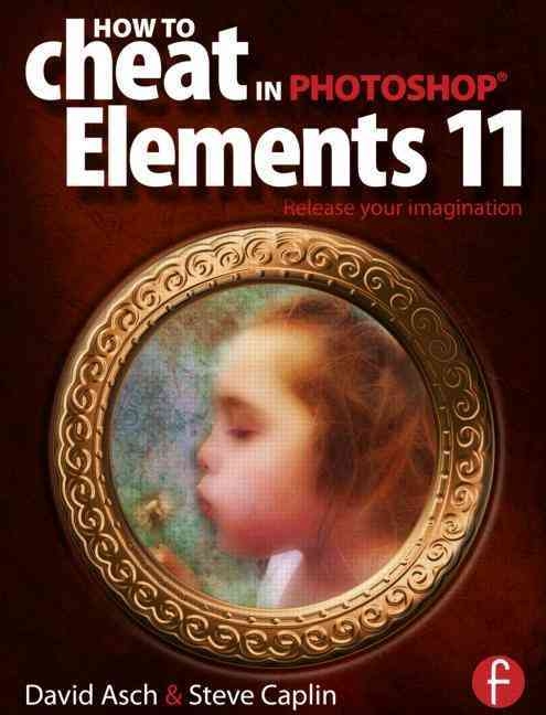 How To Cheat in Photoshop Elements 11