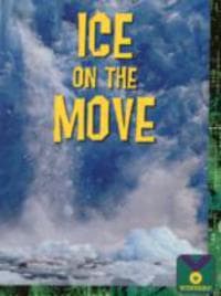 Ice on the Move