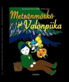 Metsänmörkö ja Valonpiika