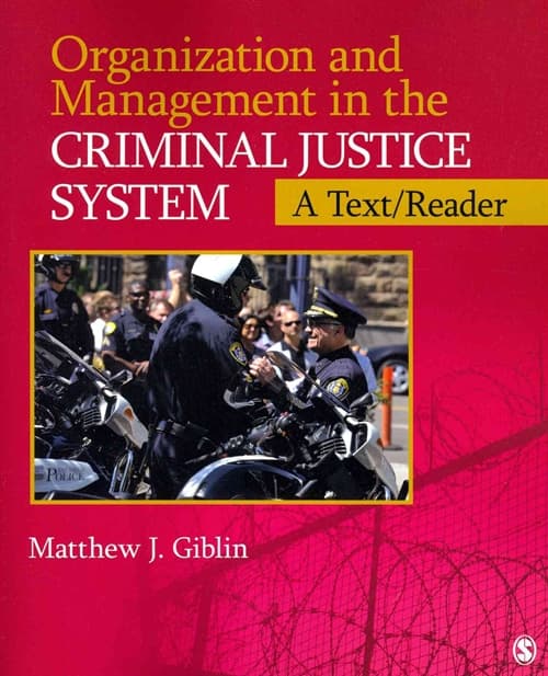 Organization and Management  in the Criminal Justice System