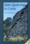 Miniatyrbillede 1 af 2: Slate Quarrying at Corris