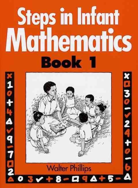 Steps in Infant Mathematics Book 1