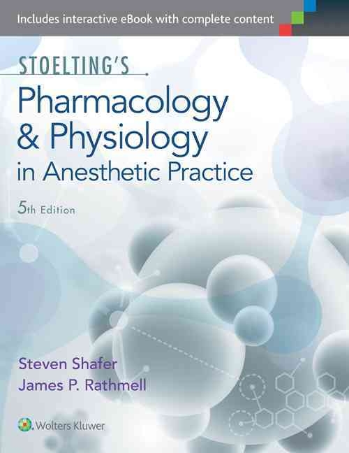 Stoelting's Pharmacology & Physiology in Anesthetic Practice