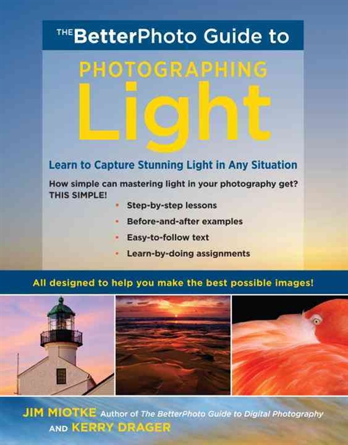 The Betterphoto Guide to Photographing Light