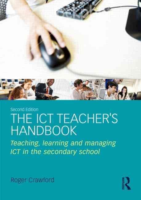 The ICT Teacher's Handbook