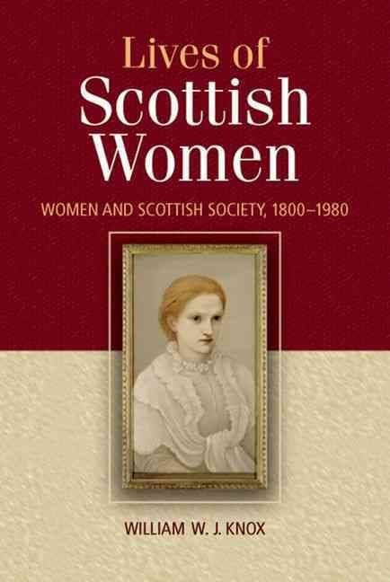 The Lives of Scottish Women