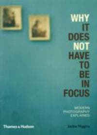 Why It Does Not Have To Be In Focus