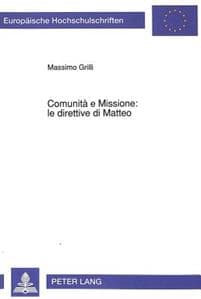 Comunita E Missione: Le Direttive Di Matteo