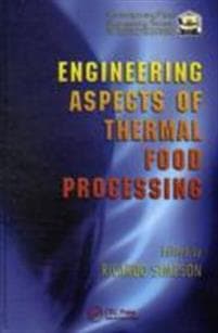 Engineering Aspects of Thermal Food Processing