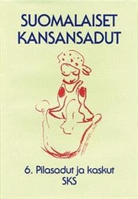 Suomalaiset kansansadut 6