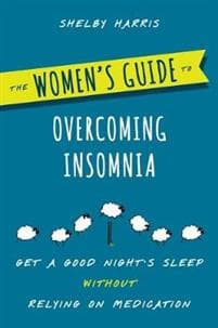 The Women's Guide to Overcoming Insomnia