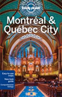 Lonely Planet Montreal &; Quebec City