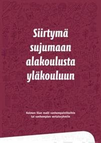 Siirtymä sujumaan alakoulusta yläkouluun