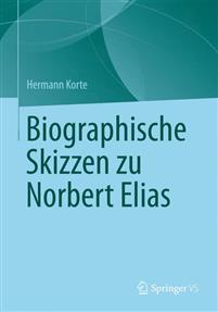Biographische Skizzen Zu Norbert Elias