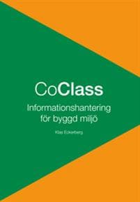 Boken om CoClass : informationshantering för byggd miljö