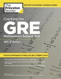 Cracking the GRE Mathematics Subject Test, 4th Edition