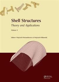 Shell Structures: Theory and Applications Volume 4