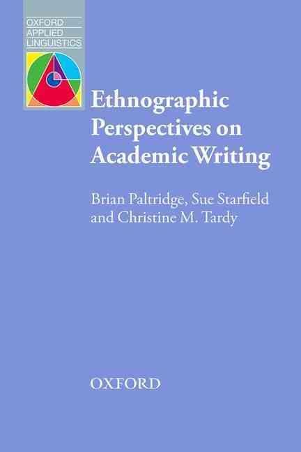 Ethnographic Perspectives on Academic Writing