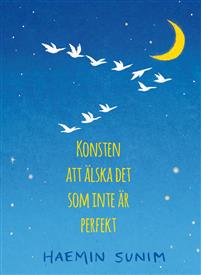 Bild av Konsten att älska det som inte är perfekt : lär di