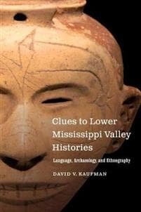 Clues to Lower Mississippi Valley Histories