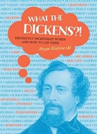 What the Dickens?!