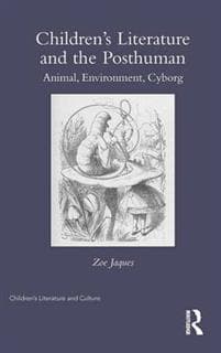 Children’s Literature and the Posthuman